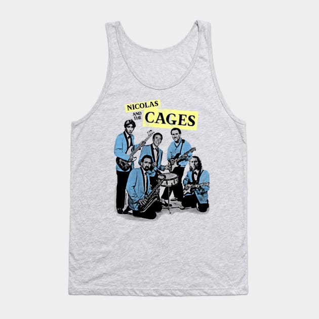 Nicolas and the Cages (Nic Cage Band Shirt) Tank Top by UselessRob
